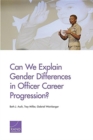 Image for Can We Explain Gender Differences in Officer Career Progression?
