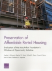 Image for Preservation of Affordable Rental Housing : Evaluation of the Macarthur Foundation&#39;s Window of Opportunity Initiative
