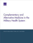 Image for Complementary and Alternative Medicine in the Military Health System