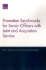 Image for Promotion Benchmarks for Senior Officers with Joint and Acquisition Service