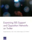 Image for Examining Isis Support and Opposition Networks on Twitter