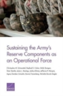Image for Sustaining the Army&#39;s Reserve Components as an Operational Force