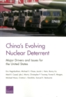 Image for China&#39;s Evolving Nuclear Deterrent : Major Drivers and Issues for the United States