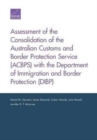 Image for Assessment of the Consolidation of the Australian Customs and Border Protection Service (Acbps) with the Department of Immigration and Border Protection (Dibp)