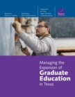 Image for Managing the Expansion of Graduate Education in Texas