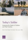 Image for Today&#39;s Soldier : Assessing the Needs of Soldiers and Their Families