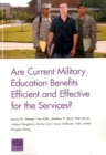 Image for Are Current Military Education Benefits Efficient and Effective for the Services?