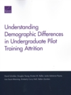Image for Understanding Demographic Differences in Undergraduate Pilot Training Attrition