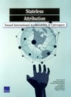 Image for Stateless Attribution : Toward International Accountability in Cyberspace