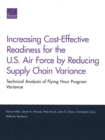 Image for Increasing Cost-Effective Readiness for the U.S. Air Force by Reducing Supply Chain Variance : Technical Analysis of Flying Hour Program Variance