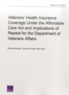 Image for Veterans&#39; Health Insurance Coverage Under the Affordable Care Act and Implications of Repeal for the Department of Veterans Affairs