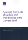 Image for Assessing the Needs of Soldiers and Their Families at the Garrison Level