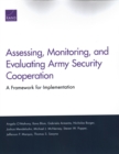 Image for Assessing, Monitoring, and Evaluating Army Security Cooperation : A Framework for Implementation