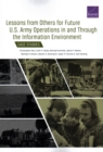 Image for Lessons from Others for Future U.S. Army Operations in and Through the Information Environment : Case Studies