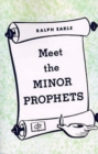 Image for Meet the Minor Prophets