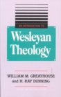 Image for An Introduction to Wesleyan Theology