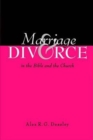 Image for Marriage and Divorce in the Bible and the Church