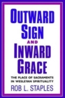 Image for Outward Sign and Inward Grace