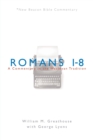 Image for Romans 1-8 : A Commentary in the Wesleyan Tradition