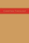 Image for Christian Theology, Volume 3