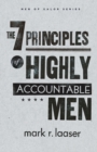 Image for 7 PRINCIPLES OF HIGHLY ACCOUNTABLE MEN