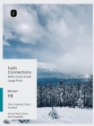 Image for Faith Connections : Adult Bible Study Guide, Large Print, Dec/Jan/Feb 2019