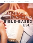 Image for Handbook for Teaching Bible-Based Esl, Revised