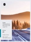 Image for Faith Connections : Adult Bible Study Guide, Large Print, Dec/Jan/Feb 2020