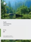 Image for Faith Connections Adult Leader&#39;s Guide (March/April/May 2022)