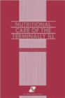 Image for Nutritional Care of the Terminally Ill
