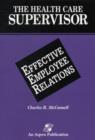 Image for Health Care Supervisor on Effective Employee Relations