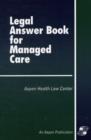 Image for Legal Answer Book for Managed Care