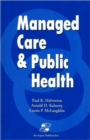Image for Managed Care and Public Health