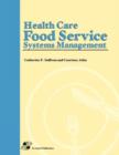 Image for Health Care Food Service Systems Management