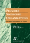 Image for Provider Sponsored Organizations: Emerging Opportunities for Growth