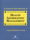 Image for A Practical Introduction to Health Information Management