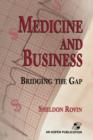 Image for Medicine and Business: Bridging the Gap