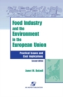 Image for Food Industry and the Environment In the European Union: Practical Issues and Cost Implications