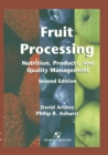 Image for Fruit Processing: Nutrition, Products, and Quality Management