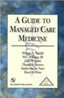 Image for A Guide to Managed Care Medicine