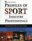 Image for Profiles of Sport Industry Professionals: The People Who Make the Games Happen : The People Who Make the Games Happen