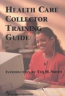 Image for Health Care Collector Training Guide