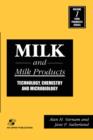 Image for Milk and Milk Products : Technology, chemistry and microbiology