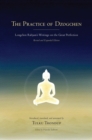 Image for Practice of Dzogchen: Longchen Rabjam&#39;s Writings on the Great Perfection
