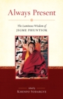 Image for Always present: the luminous wisdom of Jigme Phuntsok