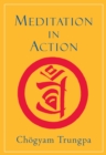 Image for Meditation in action