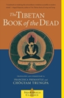 Image for The Tibetan book of the dead: the great liberation through hearing in the bardo