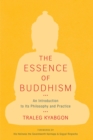 Image for Essence of Buddhism: An Introduction to Its Philosophy and Practice