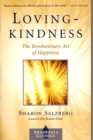 Image for Lovingkindness: the revolutionary art of happiness