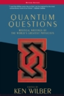 Image for Quantum Questions: Mystical Writings of the World&#39;s Great Physicists